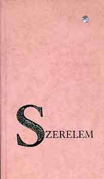 R�z P�l  (szerk.) - Szerelem