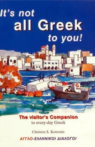 Christos S. Kotronis - It's not all Greek to you!