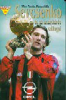 Misur Tam�s; Moncz Attila - Sevcsenko �s az aranylabda csillagai