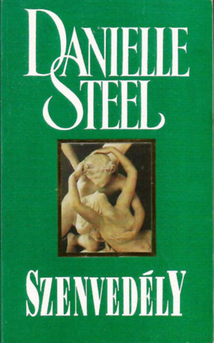 Danielle Steel - Szenvedly