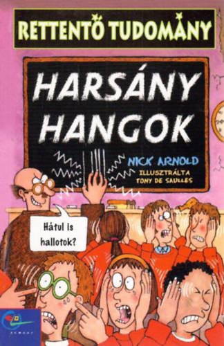 Nick Arnold - Harsny hangok - Rettent tudomny