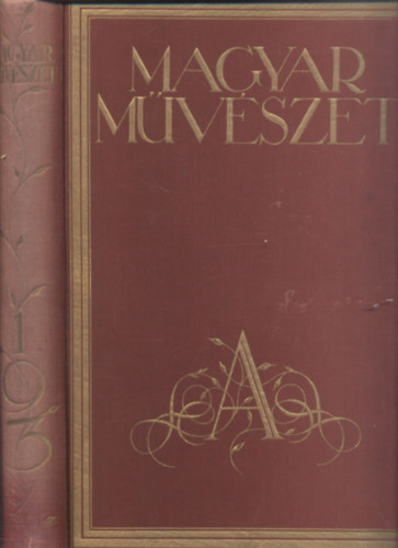 Magyar Mvszet 1934 (X., teljes vfolyam)