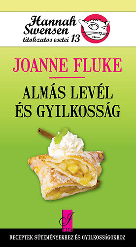 Joanne Fluke - Alms levl s gyilkossg - Hannah Swensen titokzatos esetei 13.