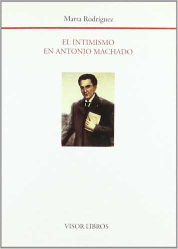 Marta Rodrguez - El Intimismo en Antonio Machado