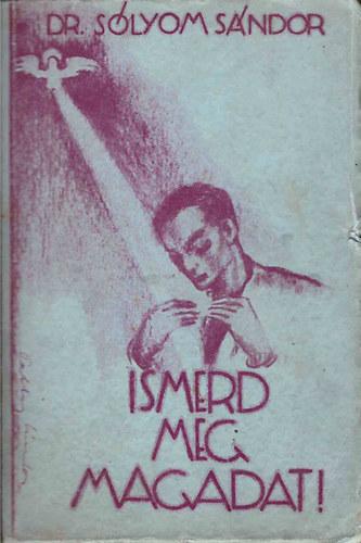 Dr.Slyom Sndor - Ismerd meg magad