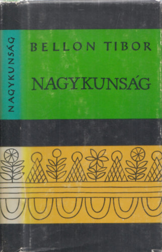 Bellon Tibor - Nagykunsg