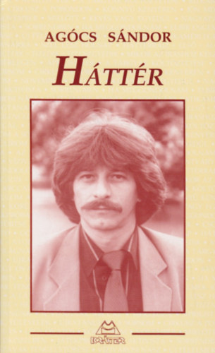 Agócs Sándor - Háttér