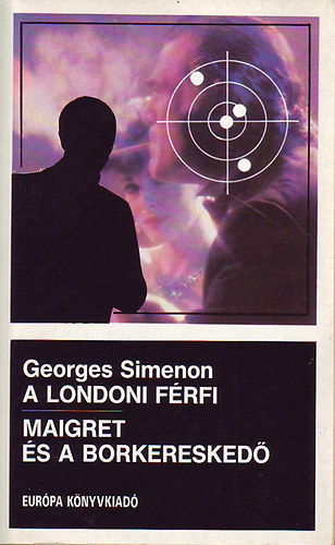 Georges Simenon - A londoni frfi - Maigret s a borkeresked