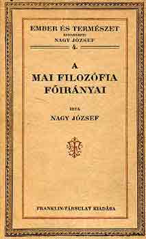 Nagy Jzsef - A mai filozfia firnyai