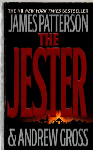 James Patterson & Andrew Gross - The Jester