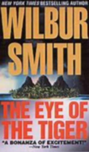 Wilbur Smith - The Eye of the Tiger