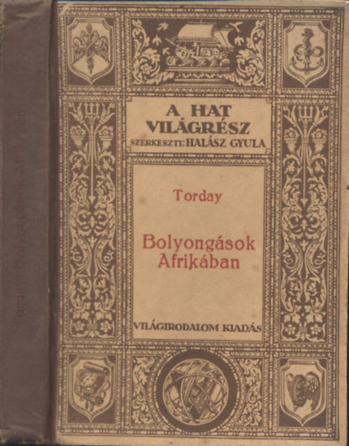 Torday Emil - Bolyong�sok Afrik�ban