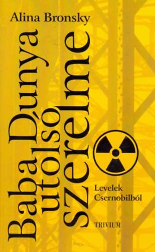 Alina Bronsky - Baba Dunya utols� szerelme