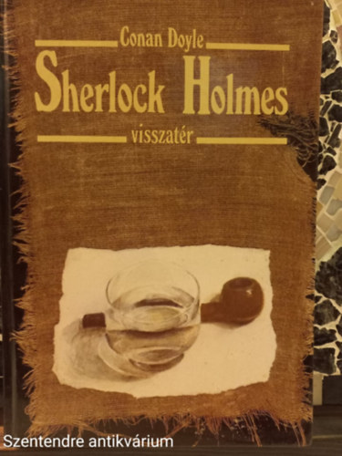 Arthur Conan Doyle - Sherlock Holmes visszat�r-FORD�T� Nikowitz Oszk�r (Saj�t k�ppel)