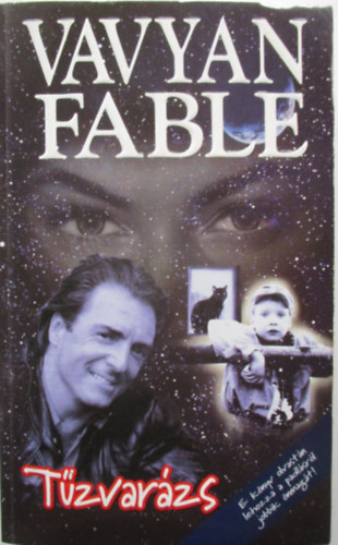 Vavyan Fable - T�zvar�zs