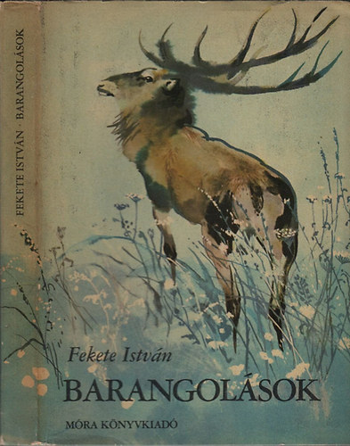 Fekete Istv�n - Barangol�sok (Csergez�n P�l rajzaival)