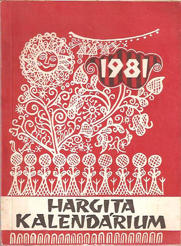 Hargita kalendárium 1981