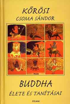 Krsi Csoma Sndor - Buddha lete s tantsai