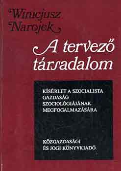 Winicjusz Narojek - A tervez trsadalom