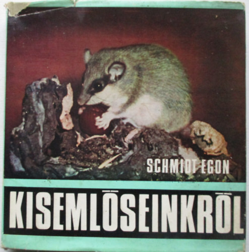 Schmidt Egon - Kisemlseinkrl