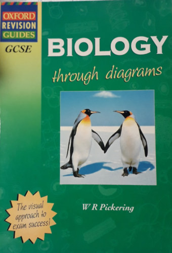 W. R. Pickering - Biology through diagrams