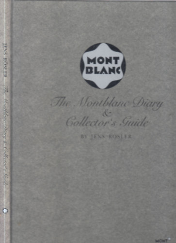 Jens Rsler - The Montblanc Diary & Collectors Guide (tokban)