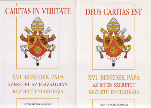 2db vall�s - Caritas in Veritate (XVI.Benedek p�pa szeretet az igazs�gban kezdet� enciklop�di�ja) + Deus Caritas Est (XVI.Benedek p�pa az Isten szeretet kezdet� enciklop�di�ja)
