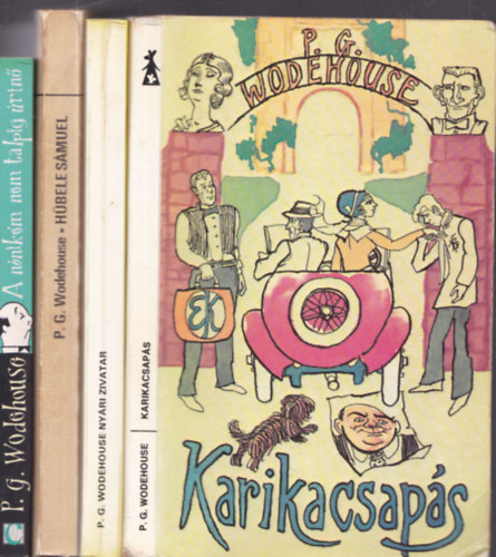 P. G. Wodehouse - 4db. P. G. Wodehouse ktet: Karikacsaps + Nyri zivatar + Hbele Smuel + A nnikm nem talpig rin