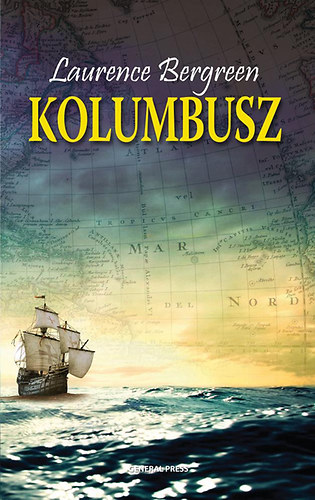 Laurence Bergreen - Kolumbusz