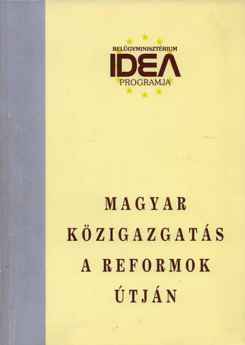 Wiener Gyrgy - Magyar kzigazgats a reformok tjn