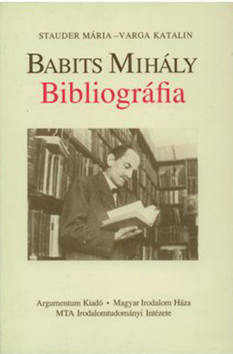 Stauder Mria; Varga Katalin - Babits Mihly bibliogrfia