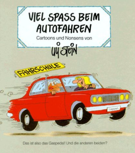 Stein Uli - Viel Spass beim Autofahren