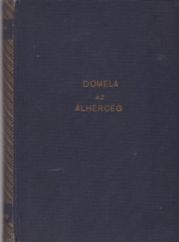 Keleti Márton - Az álherceg