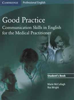Good Practice - Communication Skills For The Medical Practitioner