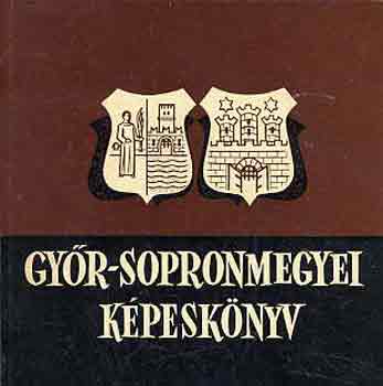 Dr. G�csei Imre - Gy�r-Sopron megyei k�pesk�nyv