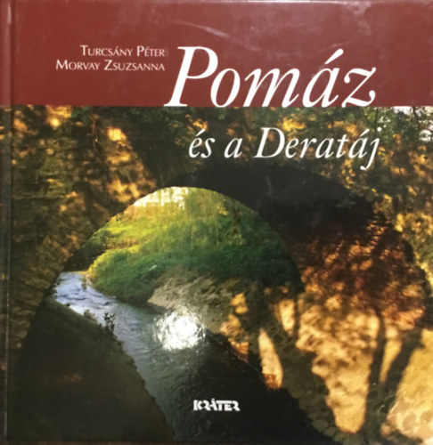 Turcsny Pter - Morvay Zsuzsanna - Pomz s a Deratj