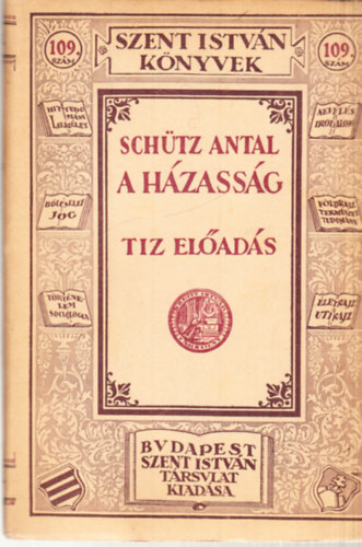 Schtz Antal - A Hzassg-tz elads