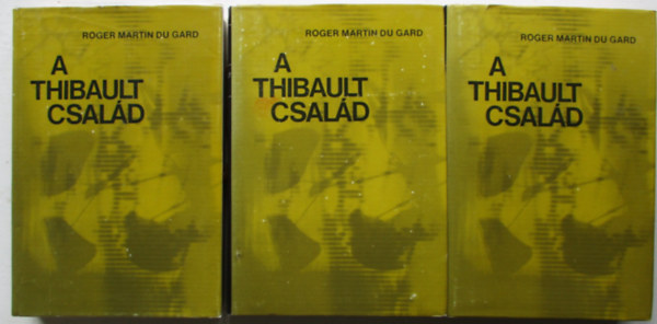 Roger Martin Du Gard - A Thibault csal�d I-III.