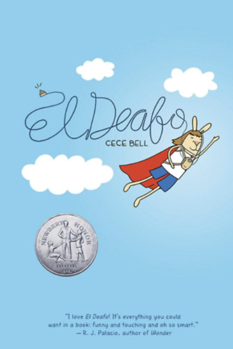 Cece Bell - El Deafo: A Graphic Novel