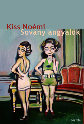 Kiss No�mi - Sov�ny angyalok