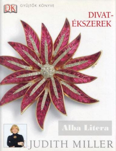 Judith H. Miller - Divatkszerek