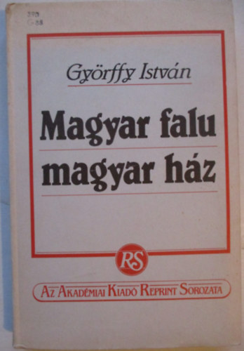 Gyrffy Istvn - Magyar falu magyar hz