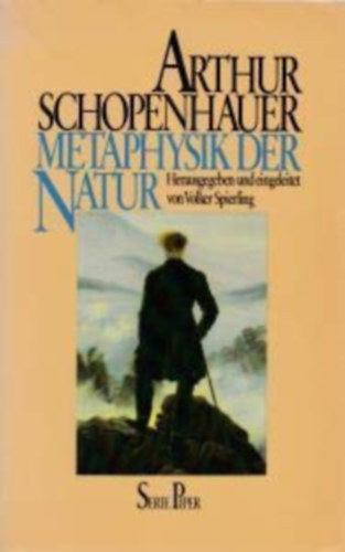 Arthur Schopenhauer - Metaphysik der Natur