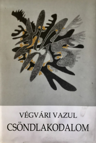 V�gv�ri Vazul - Cs�ndlakodalom