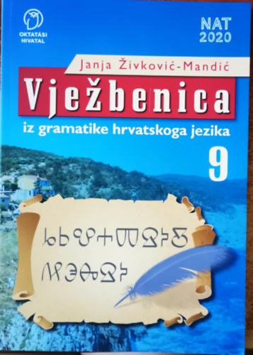 Janja �ivkovi�-Mandi� - Vje�benica iz gramatike hrvatskoga jezika za 9.