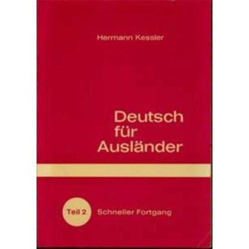 Kessler; Levin - Deutsch fr auslander Teil 2- Schneller Fortgang