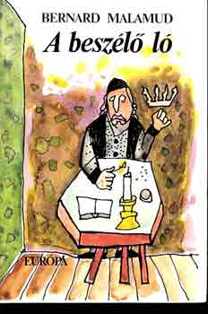 Bernard Malamud - A beszélő ló