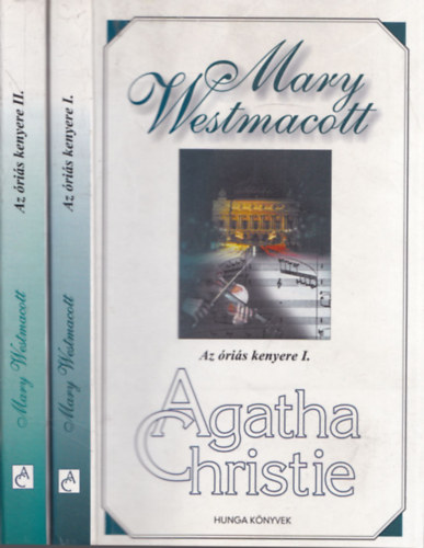 A. Christie (Mary Westmacott) - Az óriás kenyere I-II.
