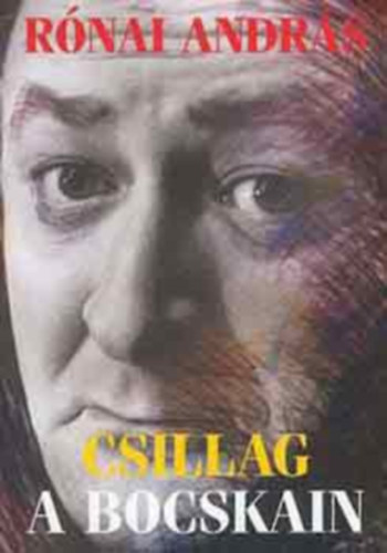 R�nai Andr�s - Csillag a Bocskain