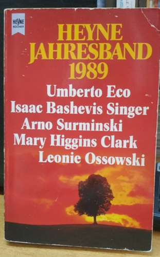 Arno Surminski, Leonie Ossowski, �s m�sok Eco Umberto - Heyne Jahresband 1989 - (Heyne B�cher)